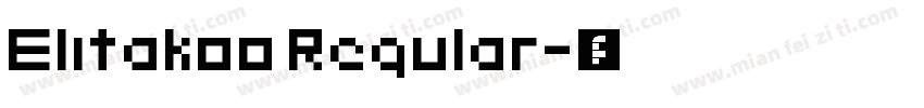 Elitakoo Regular字体转换